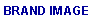 ı: BRAND IMAGE